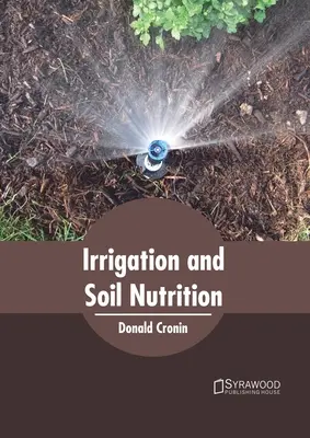 Riego y nutrición del suelo - Irrigation and Soil Nutrition