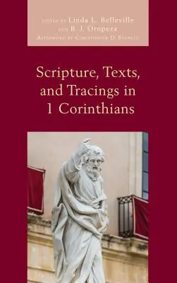 Escritura, textos y calcos en 1 Corintios - Scripture, Texts, and Tracings in 1 Corinthians