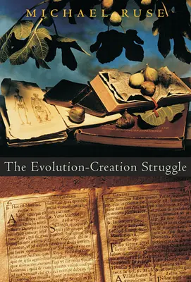 La lucha entre evolución y creación - The Evolution-Creation Struggle