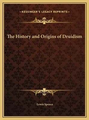 Historia y Orígenes del Druidismo - The History and Origins of Druidism