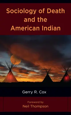 Sociología de la muerte y el indio americano - Sociology of Death and the American Indian