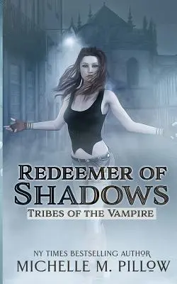 El redentor de las sombras - Redeemer of Shadows