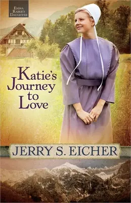 El viaje de Katie hacia el amor: Volumen 2 - Katie's Journey to Love: Volume 2