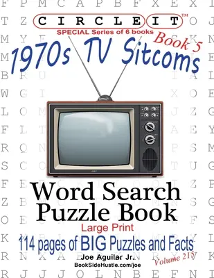 Circula, 1970s Sitcoms Facts, Libro 5, Sopa de letras, Puzzle Book - Circle It, 1970s Sitcoms Facts, Book 5, Word Search, Puzzle Book