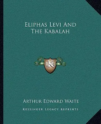 Eliphas Levi y la Cábala - Eliphas Levi And The Kabalah