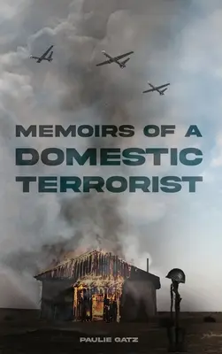 Memorias de un terrorista doméstico - Memoirs of a Domestic Terrorist