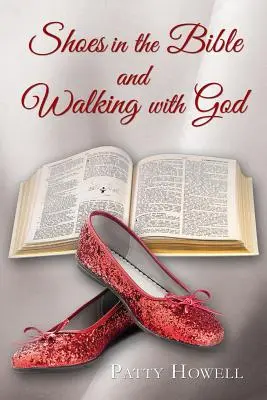 Zapatos en la Biblia y Caminar con Dios - Shoes in the Bible and Walking with God