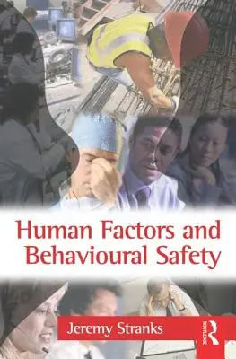 Factores humanos y seguridad del comportamiento - Human Factors and Behavioural Safety