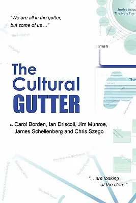 La cuneta cultural - The Cultural Gutter