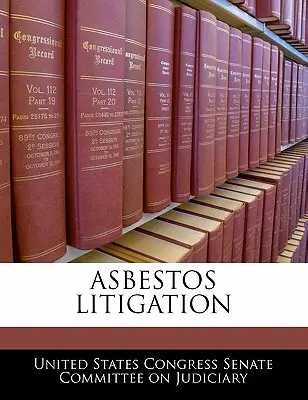 Litigios por amianto - Asbestos Litigation