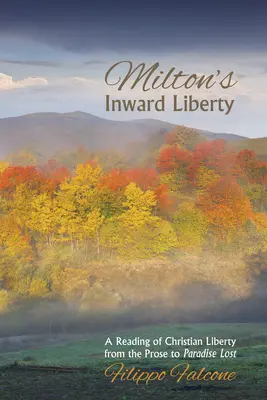 La libertad interior de Milton - Milton's Inward Liberty