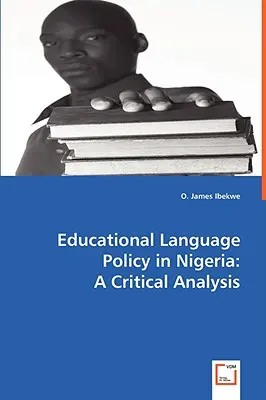 Política lingüística educativa en Nigeria: Un análisis crítico - Educational Language Policy in Nigeria: A Critical Analysis