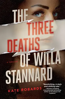 Las tres muertes de Willa Stannard: Un thriller - The Three Deaths of Willa Stannard: A Thriller