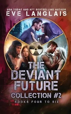 The Deviant Future Collection #2: Libros Cuarto a Sexto - The Deviant Future Collection #2: Books Four to Six