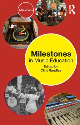 Hitos en la educación musical - Milestones in Music Education