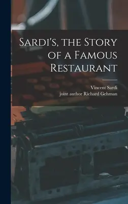 Sardi's, la historia de un restaurante famoso - Sardi's, the Story of a Famous Restaurant