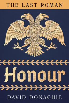 El último romano: Honor - The Last Roman: Honour