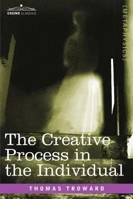 El proceso creativo en el individuo - The Creative Process in the Individual