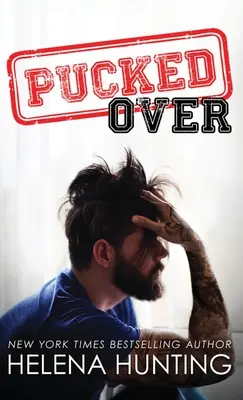 Pucked Over (Tapa dura) - Pucked Over (Hardcover)