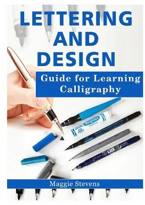 Guía de letras y diseño para aprender caligrafía - Lettering and Design Guide for Learning Calligraphy