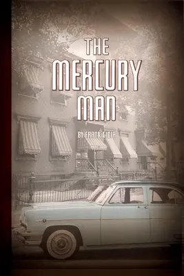El hombre de mercurio: Recordando Brooklyn - The Mercury Man: Remembering Brooklyn