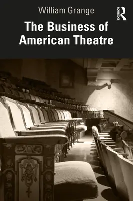 El negocio del teatro americano - The Business of American Theatre