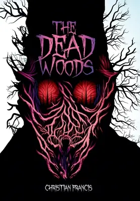 Los bosques muertos - The Dead Woods