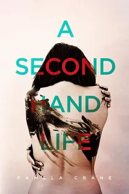 Una vida de segunda mano: Un impredecible thriller de asesinos en serie - A Secondhand Life: An unpredictable serial killer thriller