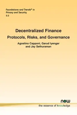 Finanzas descentralizadas: Protocolos, riesgos y gobernanza - Decentralized Finance: Protocols, Risks, and Governance