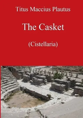 El ataúd de Plauto - The Casket by Plautus