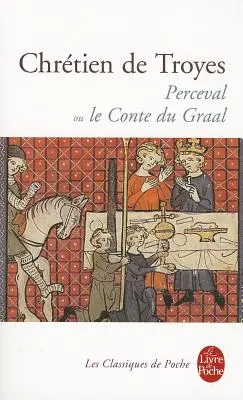 Perceval Ou le Conte Du Graal