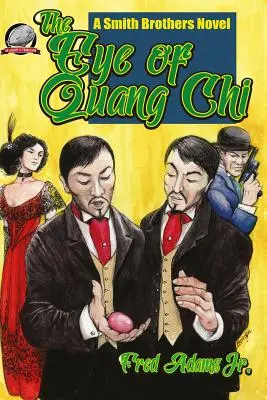 El ojo de Quang Chi - The Eye of Quang Chi