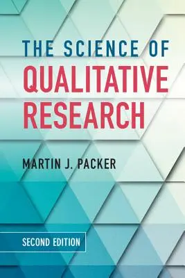 La ciencia de la investigación cualitativa - The Science of Qualitative Research