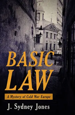 La Ley Fundamental: Un misterio de la Europa de la Guerra Fría - Basic Law: A Mystery of Cold War Europe