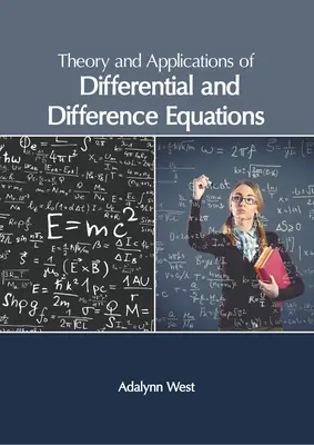 Teoría y aplicaciones de las ecuaciones diferenciales y en diferencias - Theory and Applications of Differential and Difference Equations