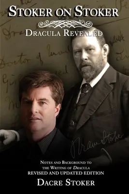 Stoker sobre Stoker: Drácula al descubierto: Edición 2022 - Stoker on Stoker: Dracula Revealed: 2022 Edition