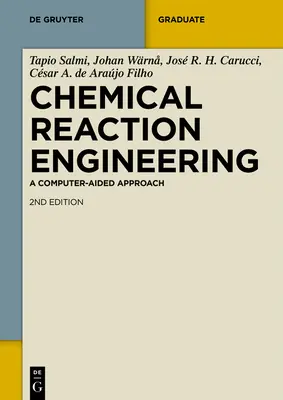 Chemical Reaction Engineering: Un enfoque asistido por ordenador - Chemical Reaction Engineering: A Computer-Aided Approach