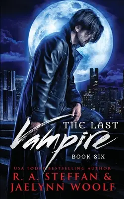 El Último Vampiro: Libro 6 - The Last Vampire: Book Six