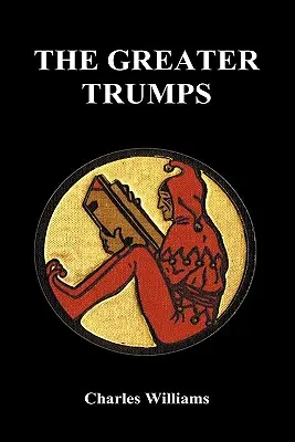 Los triunfos mayores (tapa dura) - The Greater Trumps (Hardback)