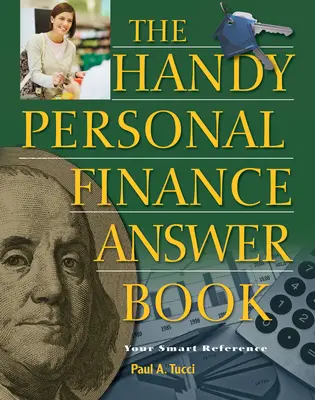 El práctico libro de respuestas sobre finanzas personales - The Handy Personal Finance Answer Book