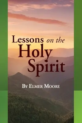 Lecciones sobre el Espíritu Santo - Lessons on the Holy Spirit