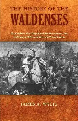 Historia de los valdenses - The History of the Waldenses