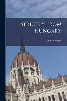 Estrictamente húngaro - Strictly From Hungary