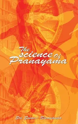 La ciencia del Pranayama - The science Of Pranayama