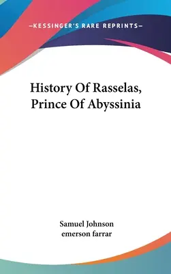 Historia de Rasselas, príncipe de Abisinia - History Of Rasselas, Prince Of Abyssinia