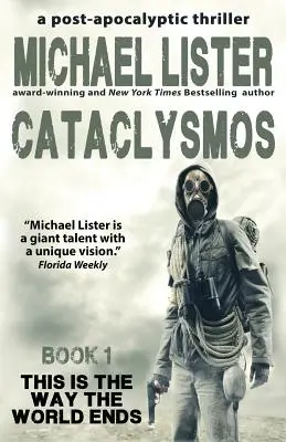 Cataclismos: un thriller postapocalíptico Libro 1 - Cataclysmos: a post-apocalyptic thriller Book 1