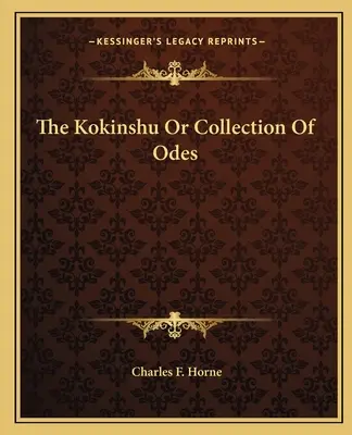 El Kokinshu o colección de odas - The Kokinshu Or Collection Of Odes