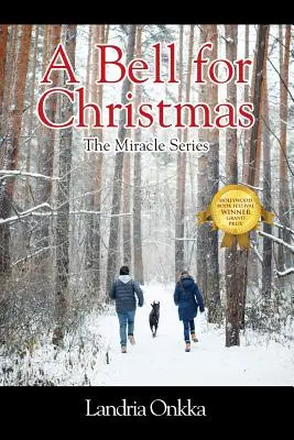 Una campana por Navidad: La serie de los milagros - A Bell for Christmas: The Miracle Series