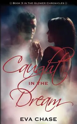 Atrapada en el sueño - Caught in the Dream