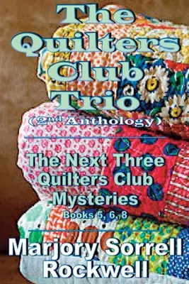 El trío del Quilters Club: Libros 5, 6 y 8 de la serie El misterio del Quilters Club - The Quilters Club Trio: Books 5, 6, and 8 in The Quilters Club Mystery Series